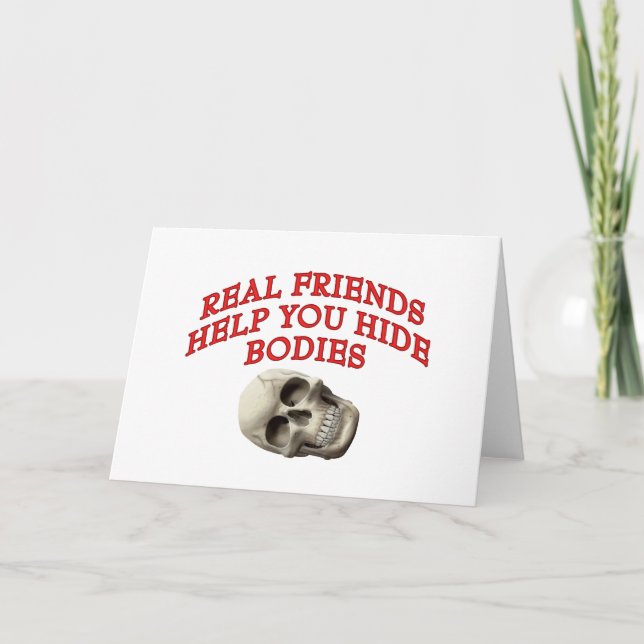 Carte De vrais amis vous aident à cacher des corps (Devant)
