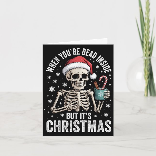 Carte Dead Inside But It's Christmas Skeleton Coffee San (Devant)