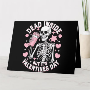 Carte Dead Inside, mais c'est la Saint Valentin Funny Sk