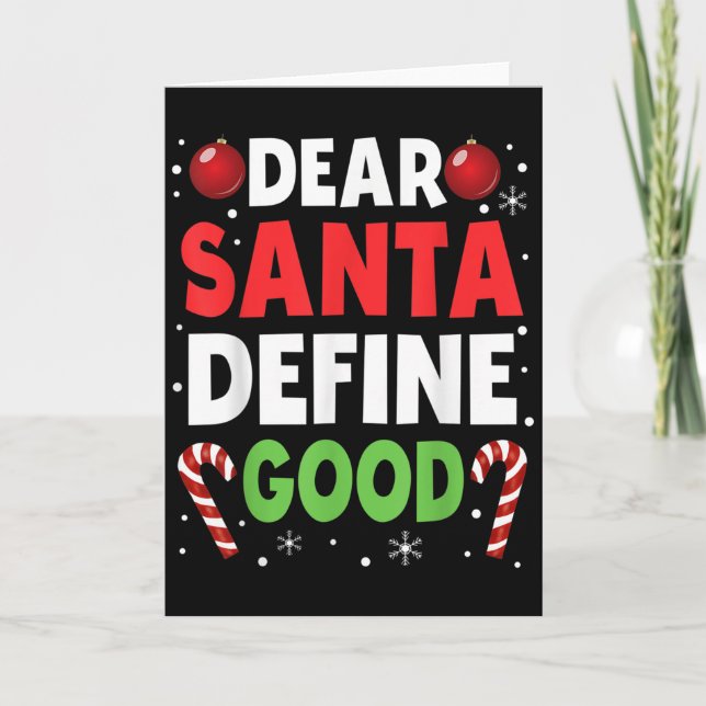 Carte Dear Santa Define Good Christmas Naughty Pajama Ma (Devant)