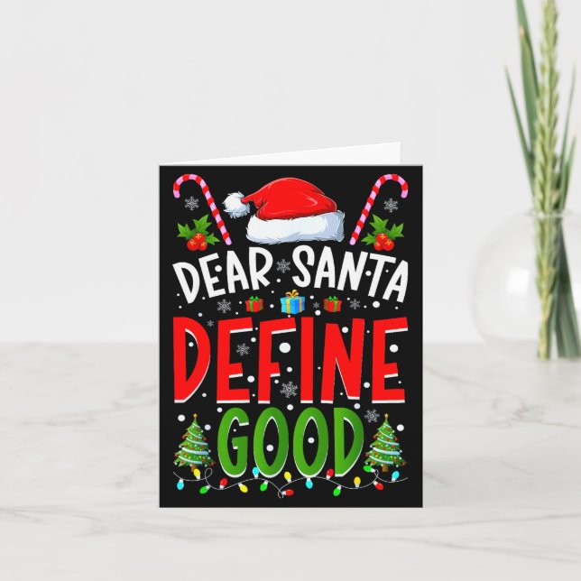 Carte Dear Santa Define Good Matching Christmas Family S (Devant)