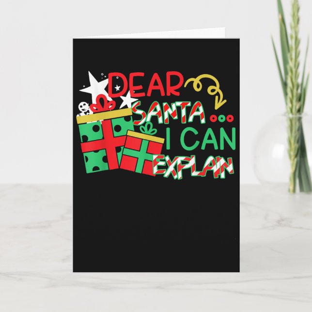 Carte Dear Santa I Can Explain Shirt Christmas Quote  (Devant)