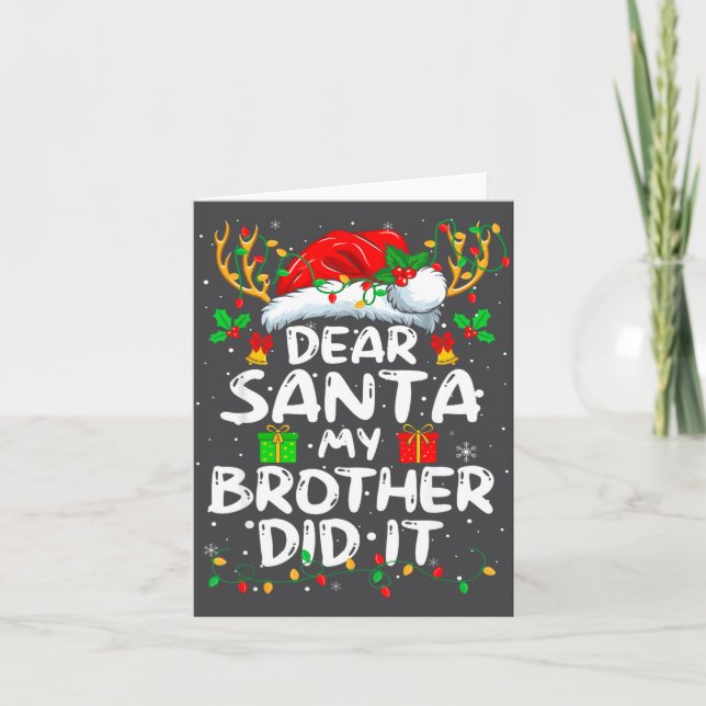 Carte Dear Santa My Brother Did It Funny Christmas Boys  (Devant)