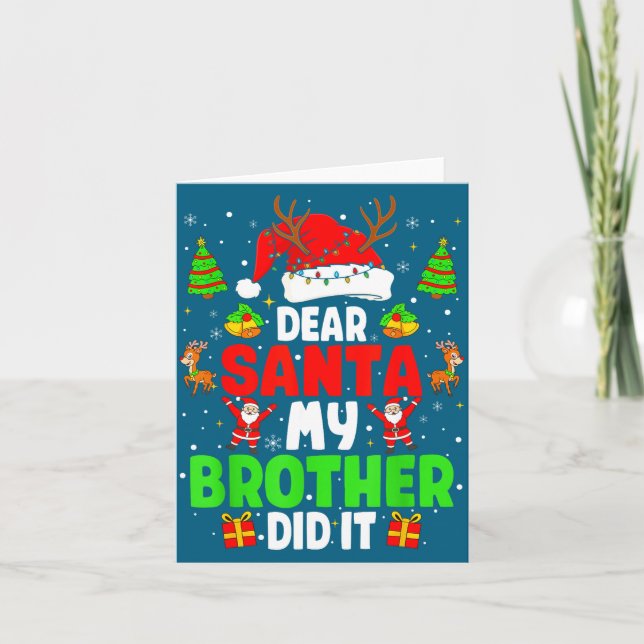 Carte Dear Santa My Brother Did It Funny Christmas Boys  (Devant)
