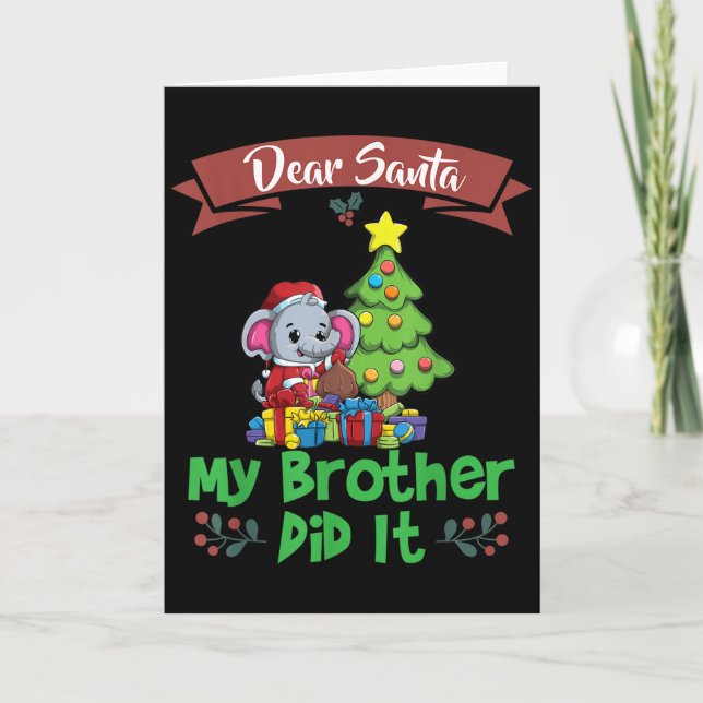 Carte Dear Santa My Brother Did It Siblings Christmas  (Devant)