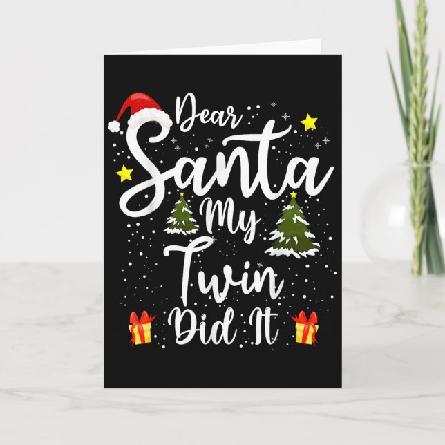 Carte Dear Santa My Twin Did It Funny Christmas Outfit P (Devant)