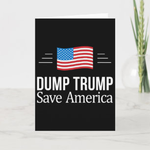 Carte Débarrassez-vous de Trump - Sauvez l'Amérique -