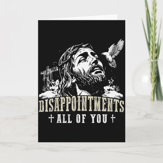 Carte Déceptions Vous Tous Jésus Christianisme (Devant)