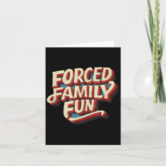 Carte Déclaration de plaisir familial forcé incroyable
