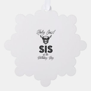 Carte Décorative Holly Cow Sis Of The Birthday Boy Highland Cow 1st
