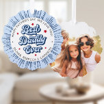 Carte Décorative Meilleur papa jamais photo bleu rétro fête des pèr<br><div class="desc">Carte ornementale avec le texte "Best daddy ever" dans une police de style rétro,  et texte personnalisable au-dessus et au-dessous,  avec une photo à l'arrière. Bordure radiale bleue de coup de soleil.</div>