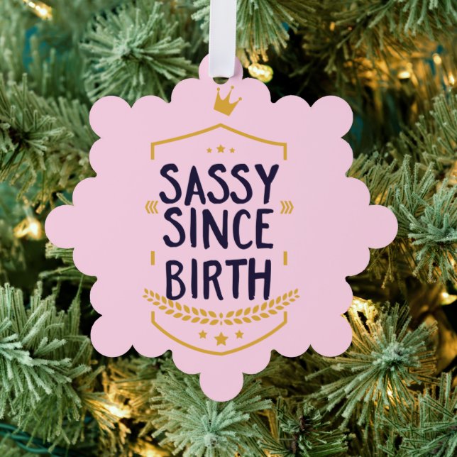 Carte Décorative Sassy depuis la naissance Humoristique drôle Attit (Insitu (Arbre))