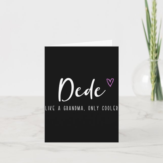 Carte Dede comme une grand-mère mais en plus cool pour l (Devant)