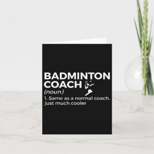 Carte Définition d'entraîneur de badminton Drôle de badm