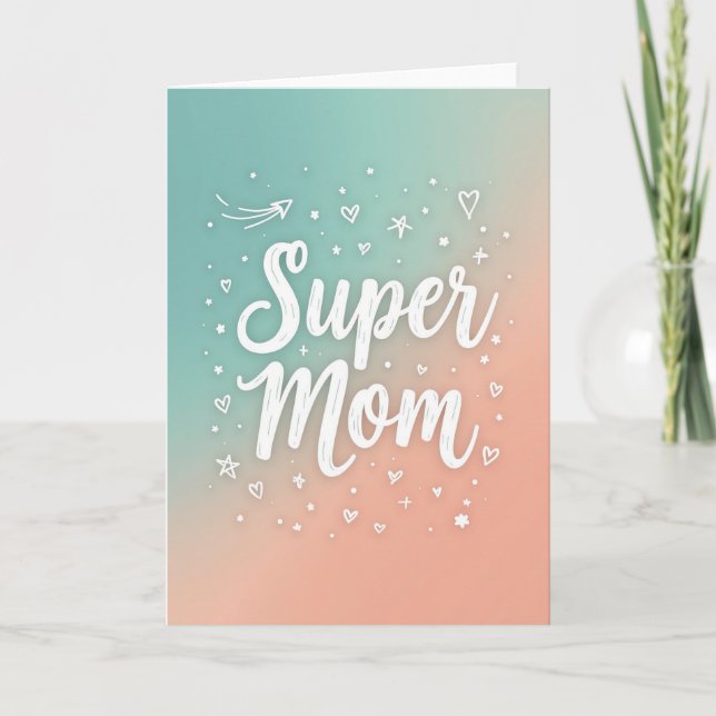 Carte Dégradé Sarcelle Pêche Super Maman (Devant)