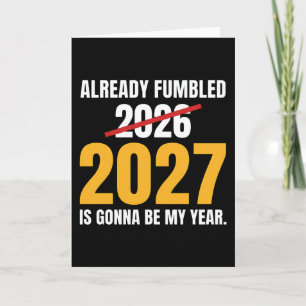 Carte Déjà une nouvelle année ratée 2026 2027 va être la