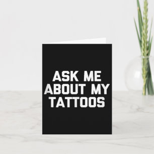 Carte Demandez-Moi Mon Tattoos Drôle Tatouage Artiste Ta