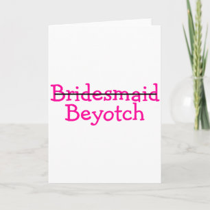 Carte Demoiselle d'honneur Beyotch (rose)