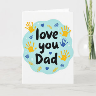 Carte d'empreintes de main Je t'aime Papa
