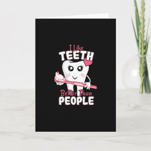 Carte Dentiste drôle - J'aime les dents plus que les gen