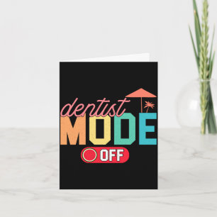 Carte Dentiste homme mode désactivé bonjour vacances d'é