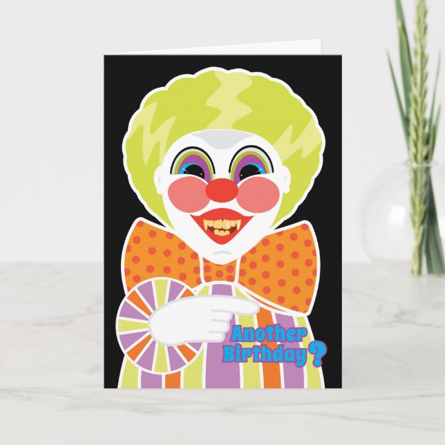Carte Déplaisant Clown Anniversaire Effrayant Vieillir (Devant)