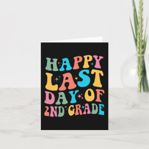 Carte Dernier Jour De 2e Année Dernier Jour D'école Groo