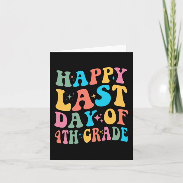 Carte Dernier Jour De 4e Dernier Jour D'École Groovy  (Devant)