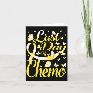 Carte Dernière journée de Chemo Infantile Cancer Sensibi
