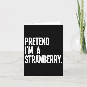 Carte Dernière minute Lazy Halloween Costumes A Strawber