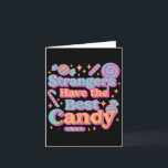 Carte Des inconnus ont les meilleurs bonbons Funny Candy<br><div class="desc">Des inconnus ont les meilleurs bonbons Funny Candy</div>