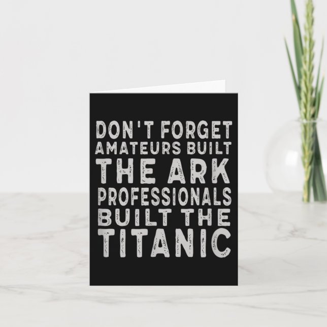 Carte Des professionnels ont construit le Titanic, une m (Devant)