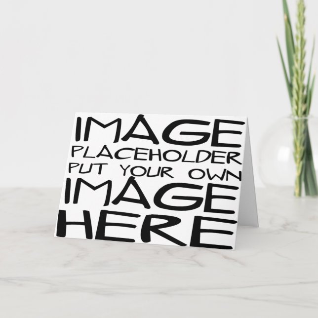 Carte Design Your Own Greeting Card (Devant)