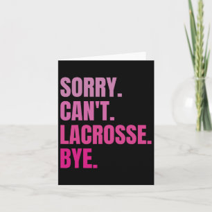 Carte Désolé Can't Lacrosse Bye Funny Retro Lacrosse Pla
