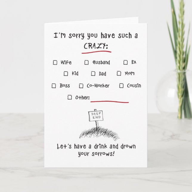 Carte Désolé d'avoir un tel CRAZY...Check One! (Devant)