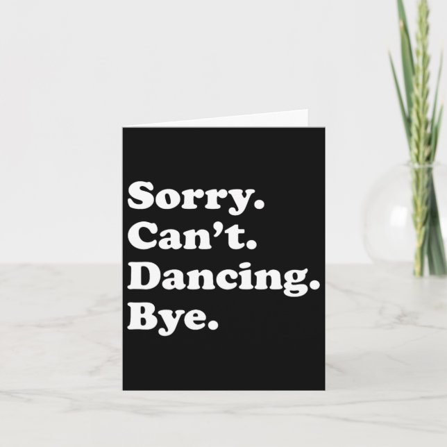 Carte Désolé de ne pas être au courant - Danser drôle (Devant)