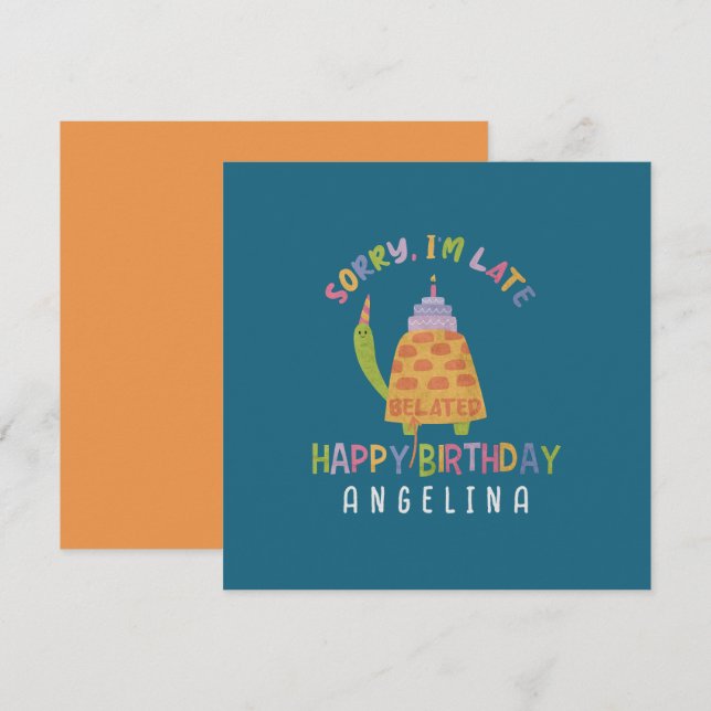 Carte Désolé d'être en retard. Joyeux anniversaire tardi (Devant / Derrière)