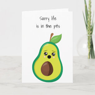 Carte Désolé, la vie est dans le pits Sympathy Avocado