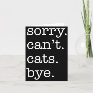 Carte Désolé, les chats ne peuvent pas dire au revoir, d