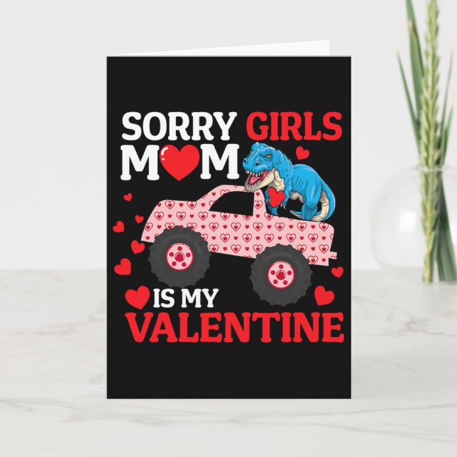 Carte Désolé les filles maman est ma Saint-Valentin Dino (Devant)