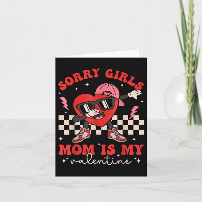 Carte Désolé les filles maman est ma Saint-Valentin garç (Devant)