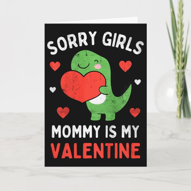 Carte Désolé les filles Maman est ma Saint-Valentin Peti (Devant)