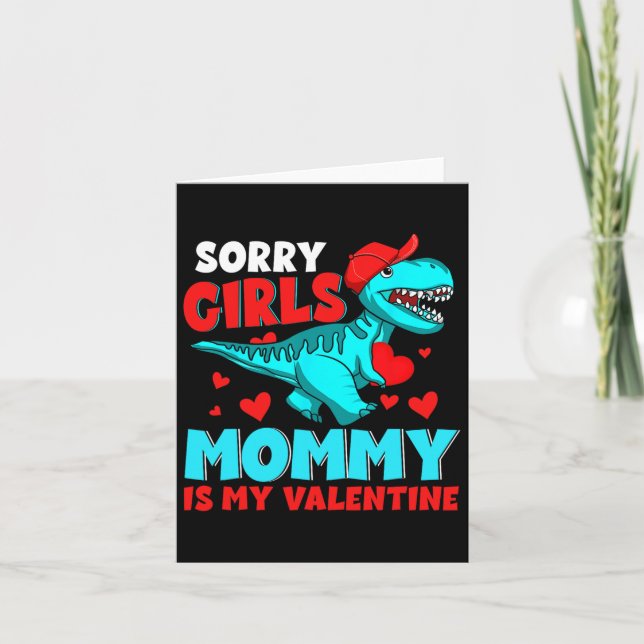 Carte Désolé les filles maman est ma Saint-Valentin Sain (Devant)