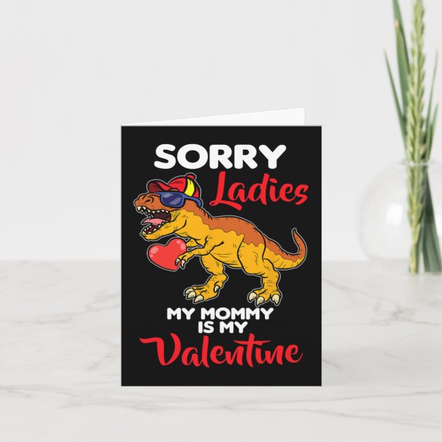 Carte Désolé, Mesdames, Maman est ma Saint Valentin (Devant)