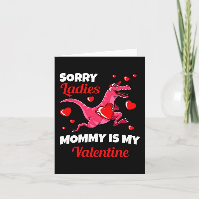 Carte Désolé, Mesdames, Maman est ma Saint Valentin (Devant)