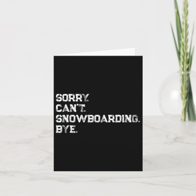 Carte Désolé . Pas possible. Le snowboard. Au revoir. Sn (Devant)