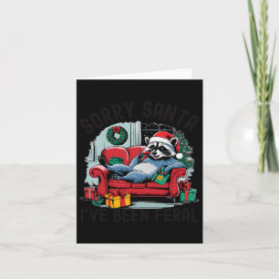 Carte Désolé Père Noël J'ai été Feral Funny Raccoon Xmas