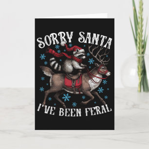 Carte Désolé Père Noël j'ai été Raton laveur sauvage Cha