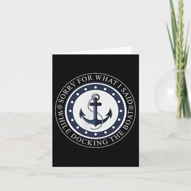 Carte Désolé Pour Ce Que J'Ai Dit Lors De L'Amarrage Du  (Devant)