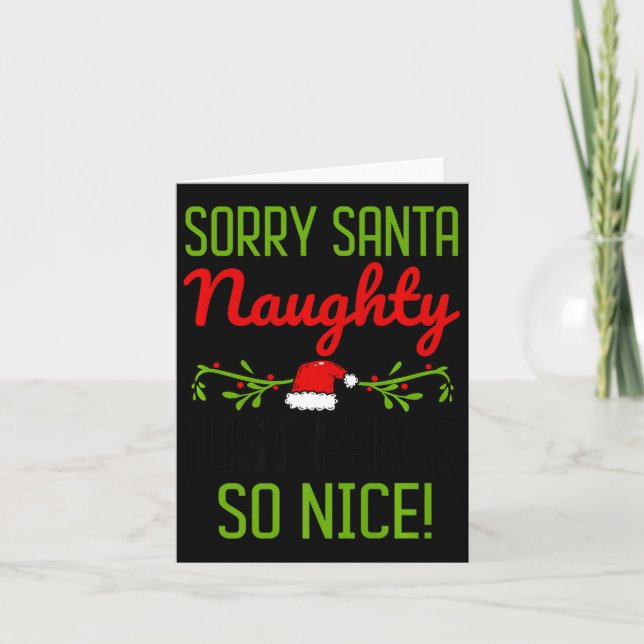Carte Désolé Santa Naughty Ça Fait Juste Tellement De Bi (Devant)